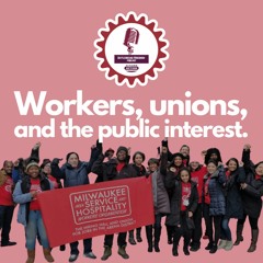 Workers, unions, and the public interest