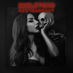 Skeletons ((Radio Edit))