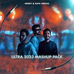 KRNKT & Rafa Freitas Pres. THE ULTRA 2023 MASHUP PACK - MIXTAPE