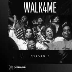 Premiere: Sylvio B - Walk4me