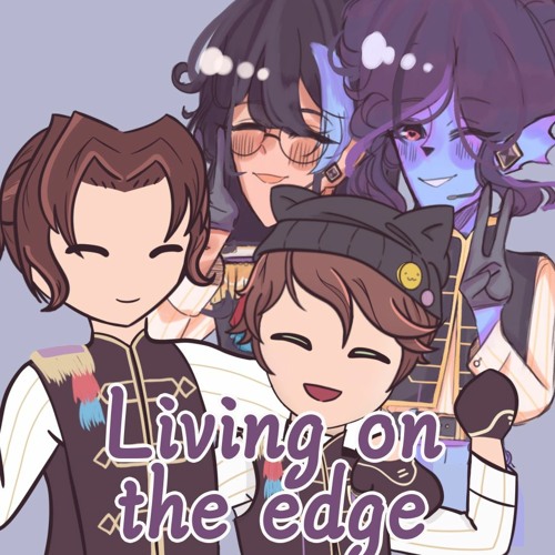 Stream 【Enstars Cover】Living On The Edge【Ensemble Chorus】 by Ensemble