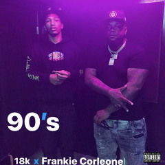 18K x FrankieC60s - 90'z