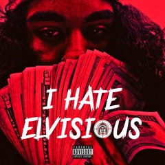 I HATE ELVIS (Prod. Jason Goldberg, K10Beatz, Horridrunitup & Rellmadedat)