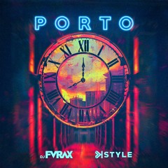 Porto (feat. K-Style)