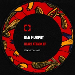 Ben Murphy - Heart Attack (Original Mix)
