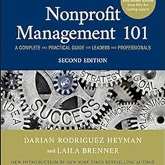 MOBI Nonprofit Management 101: A Complete and Practical Guide for Leaders and Professionals BY