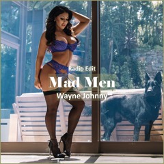 Wayne Johnny - Mad Men [ Car Music & G-House Music]
