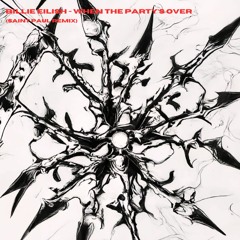 Billie Eilish - when the partys over (Saint Paul Remix)