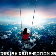 DeeJay Dan - E-motion 35 [2020]
