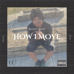 How I Move