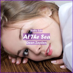 Dean Zayden - At The Sea [ Tech House Music]