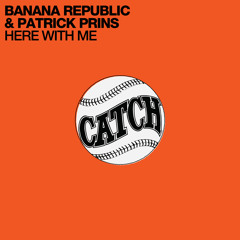 Here with Me (Banana Republic Club Vocal)