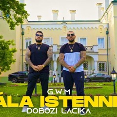 G.w.M X Dobozi Lacika - Hála Istennek