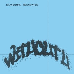 Premiere: Silva Bumpa & Megan Wroe 'Without U'