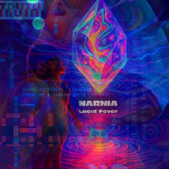 NARNIA - Lucid Fever
