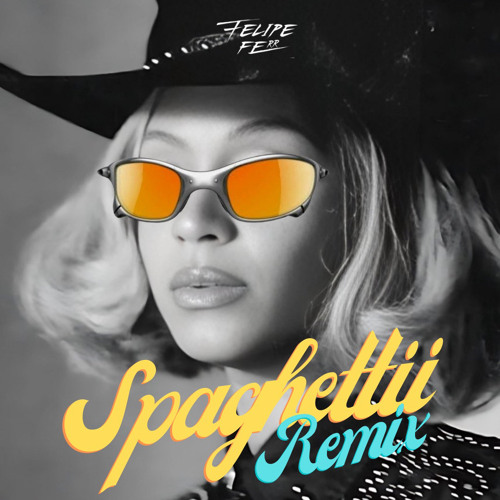 SPAGHETI Remix - Felipe FERR