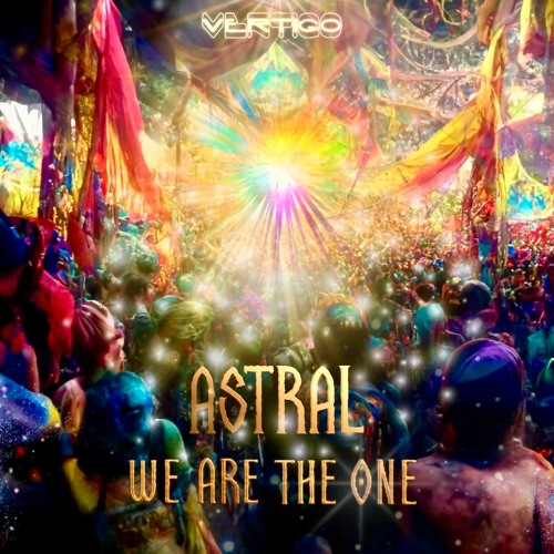 Astral - We Are The One