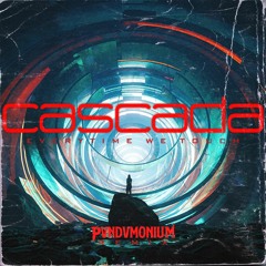 Cascada - Everytime We Touch (PVNDVMONIUM Remix)