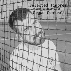 Selected Timbres 24 - Crowd Control