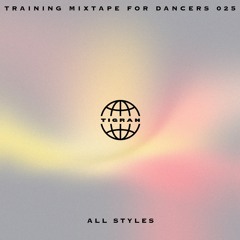 Training Mixtape 025 [All Styles Vol.6] (Non Explicit)