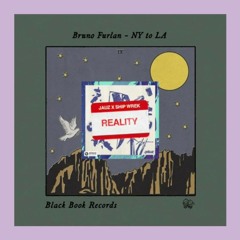 Reality x NY to LA - Jauz, Ship Wrek x Bruno Furlan