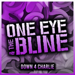 Down 4 Charlie - Preview