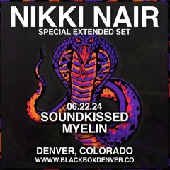 DJ Set @ The Black Box Nikki Nair Support 6/22/24
