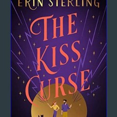 (<E.B.O.O.K.$) ✨ The Kiss Curse: An Ex Hex Novel (The Graves Glen Series, 2)     Paperback – Septe