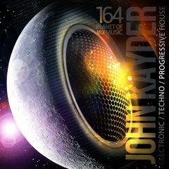 John Kayder - PLANET OF MUSIC 164 (04 - 09 - 2021)