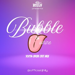 BUBBLE AND WHINE PT 3 | 100% Bruk Out Mix 2025 | mixed by @DJHILLY