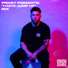 PRICEY - “I HATE JUMP UP” MIX