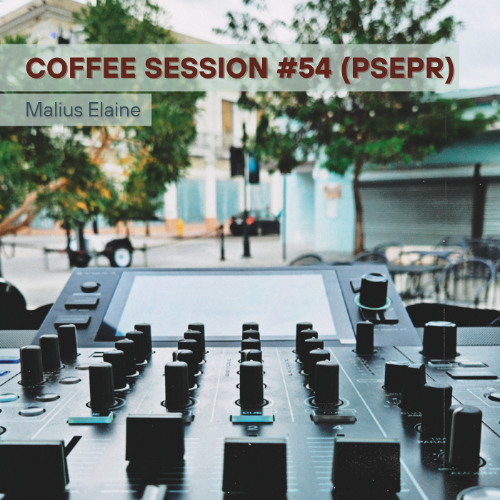 Coffee Session - Ep 54 (PSEPR)