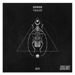 Gorge - Yasuo (Original) Snippet
