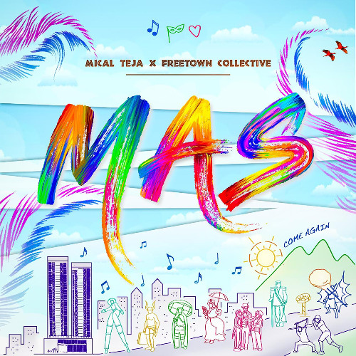 Mical Teja & Freetown Collective - Mas