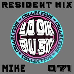 Look Busy Mix 071 - Mike