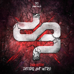 Dark Entities - DECIBEL LIVE INTRO
