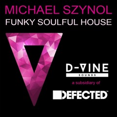 Michael Szynol-Funky Soulful House (free download)