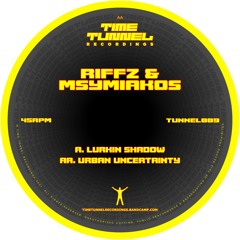 TUNNEL009 - A - Riffz & Msymiakos - Lurkin Shadow - CLIP