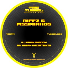 TUNNEL009 - A - Riffz & Msymiakos - Lurkin Shadow - CLIP