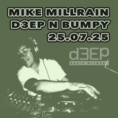 D3EP N BUMPY - 25.07.25