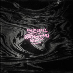 Thinking Of You (Senchai Unofficial Remix)