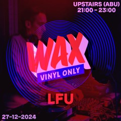LFU at WAX, December 27, 2024