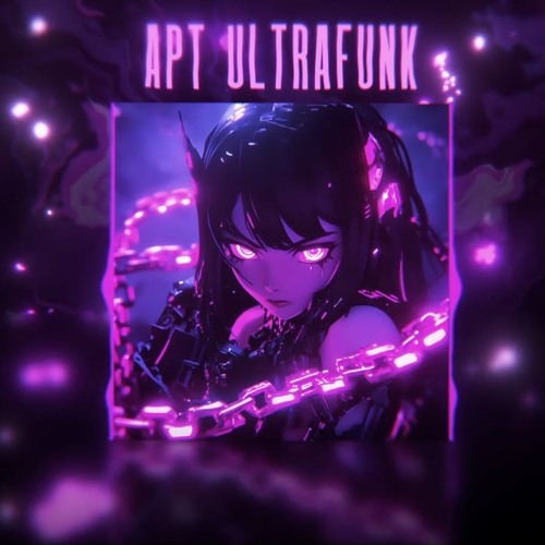 HISTED – APT ULTRAFUNK - HISTED, CHXSE WAVE (Brazilian Funk + Phonk, Tiktok