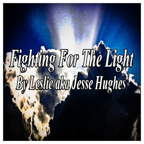 Fighting For the Light