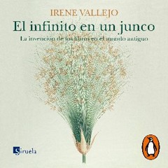 ebook [read pdf] 📚 El infinito en un junco [Infinity in a Reed]: La invención de los libros en el