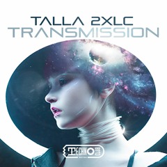 Talla 2XLC - Transmission (2021 remake)