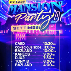 Conscious Slide - Live @ Mansion Party 27-12-25