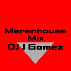 Merenhouse Mix