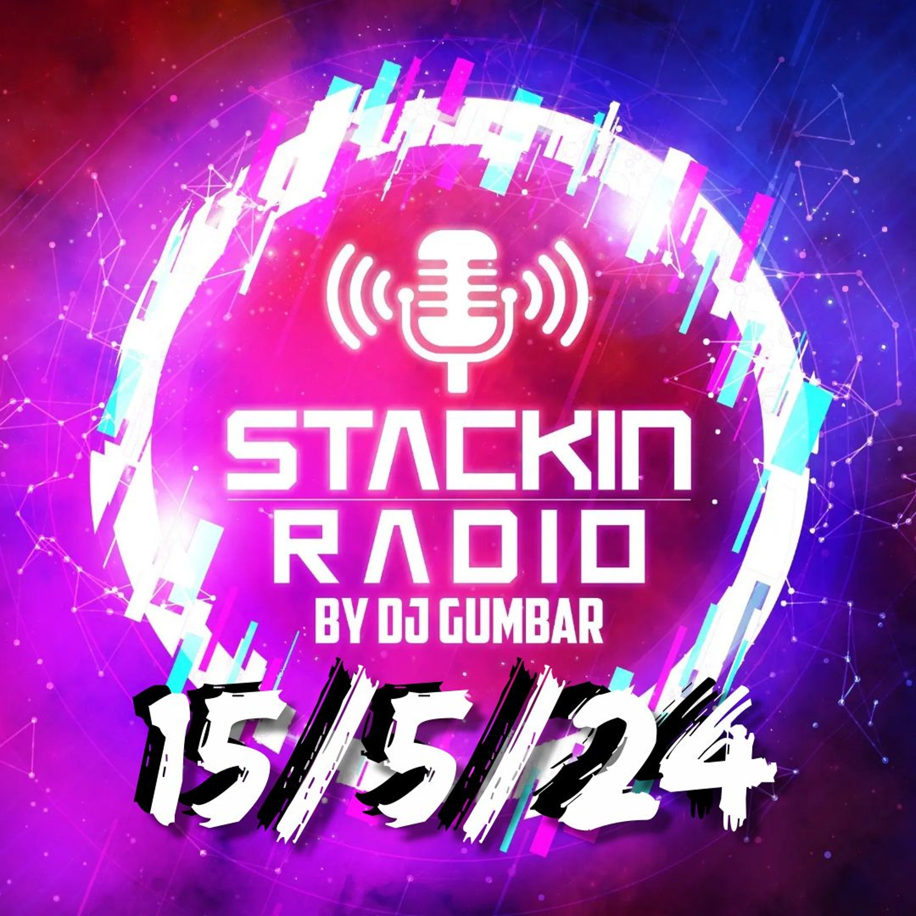 Stackin\' HQ Hosted By DJ Gumbar