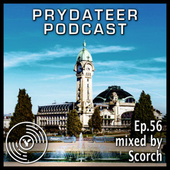 Prydateer Podcast #056 feat. Scorch